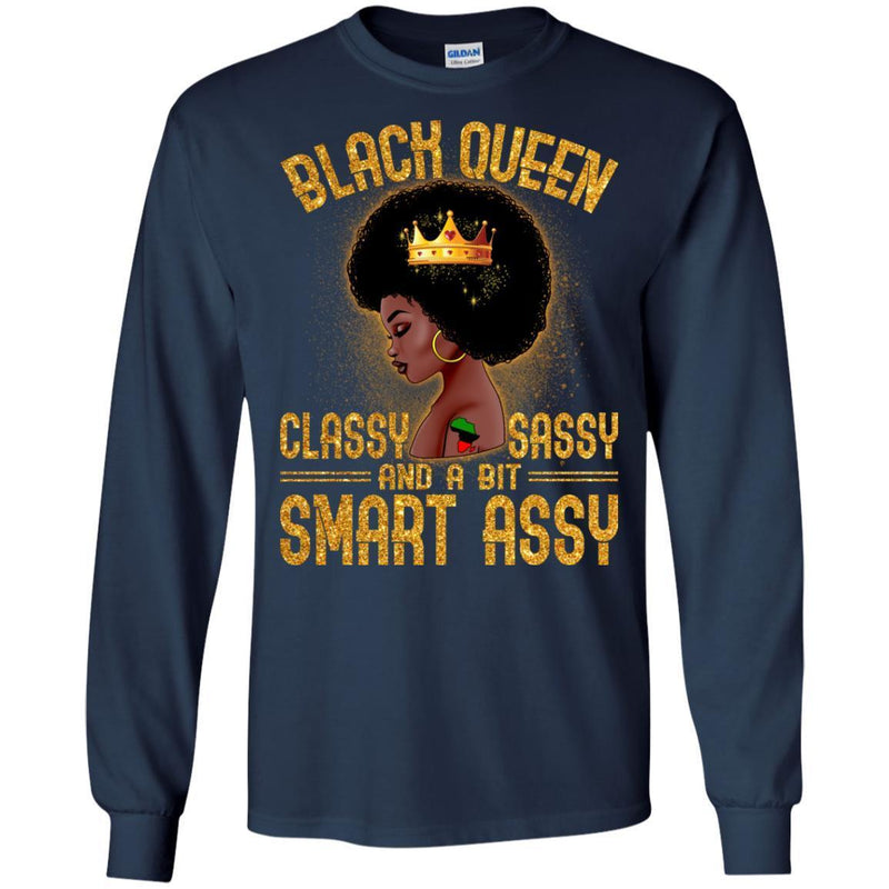 Black Queen Classy Sassy And A Bit Smart Assy Funny T-shirts CustomCat