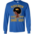 Black Queen Classy Sassy And A Bit Smart Assy Funny T-shirts CustomCat