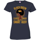 Black Queen Classy Sassy And A Bit Smart Assy Funny T-shirts CustomCat