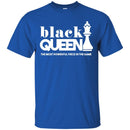 Black Queen The Most Powerful Piece In The Game Black History Month T Shirt CustomCat