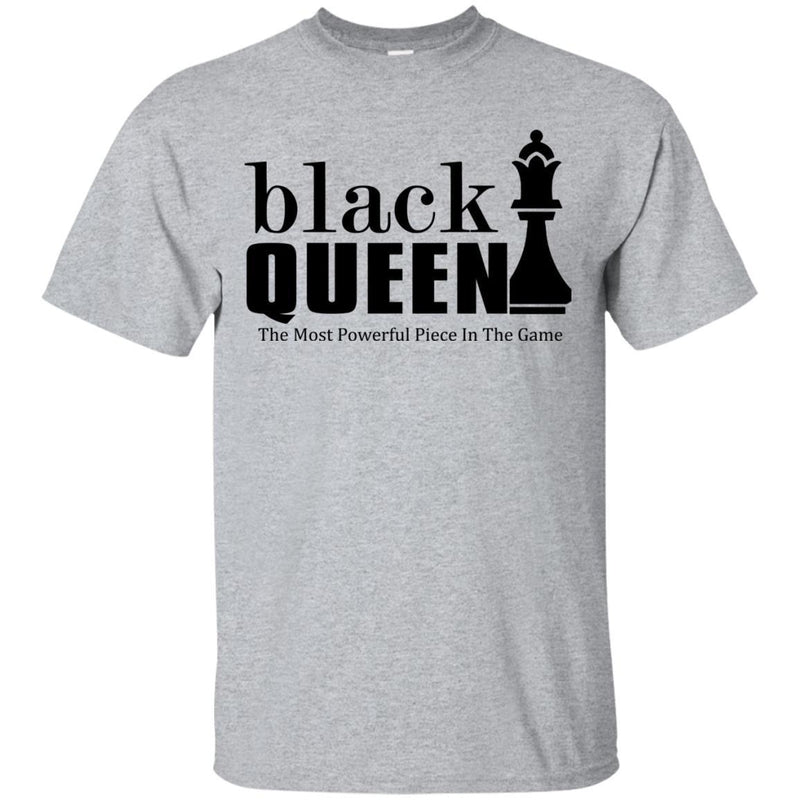 Black Queen The Most Powerful Piece In The Game Black History Month T Shirts CustomCat