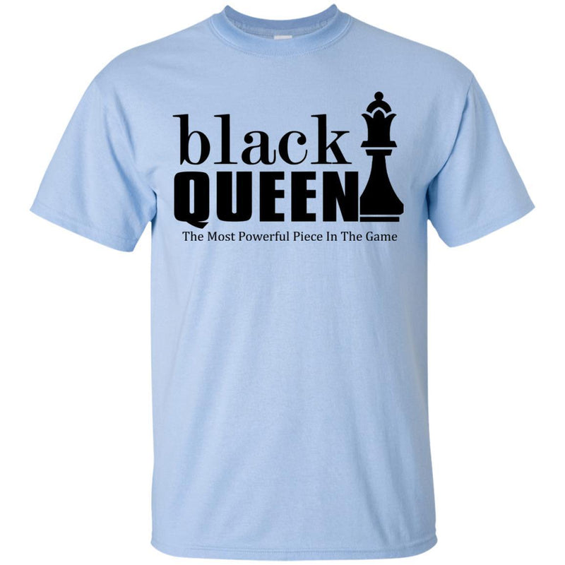 Black Queen The Most Powerful Piece In The Game Black History Month T Shirts CustomCat