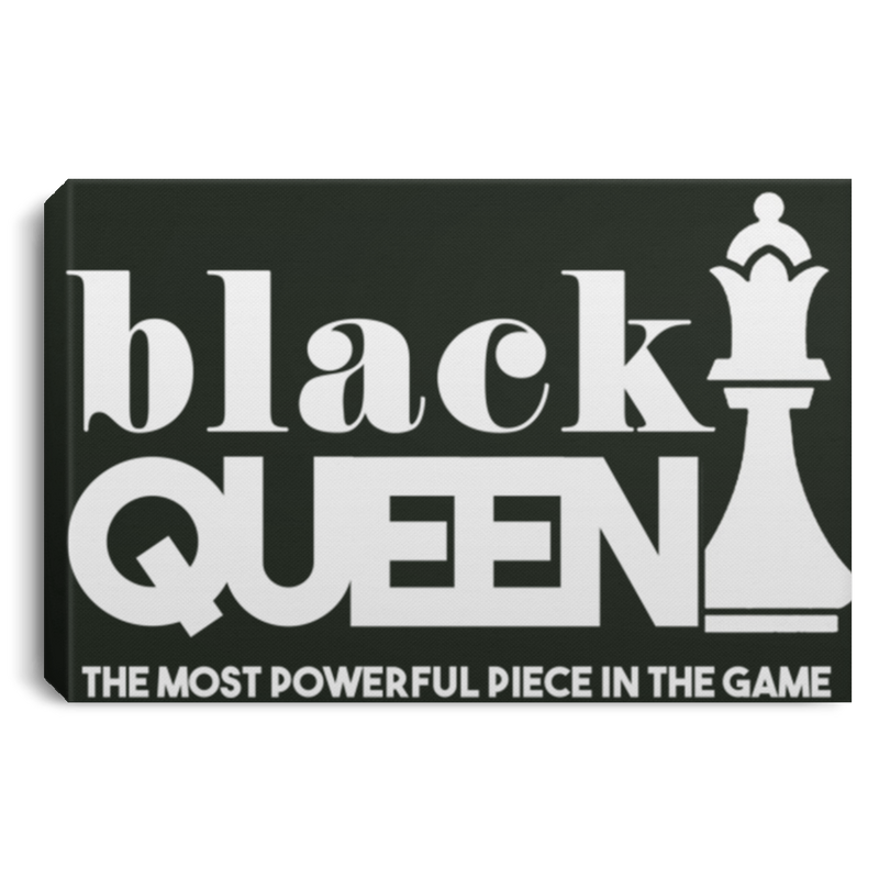 Black Queen The Most Powerful Piece In The Game CustomCat