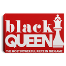 Black Queen The Most Powerful Piece In The Game CustomCat