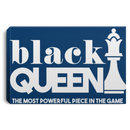 Black Queen The Most Powerful Piece In The Game CustomCat