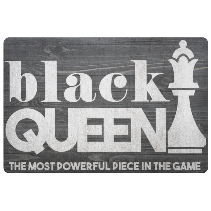 Black Queen The Most Powerful Piece In The Game Doormat HQ