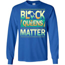 Black Queens Matter T-shirt For Black Girls African American Woman CustomCat