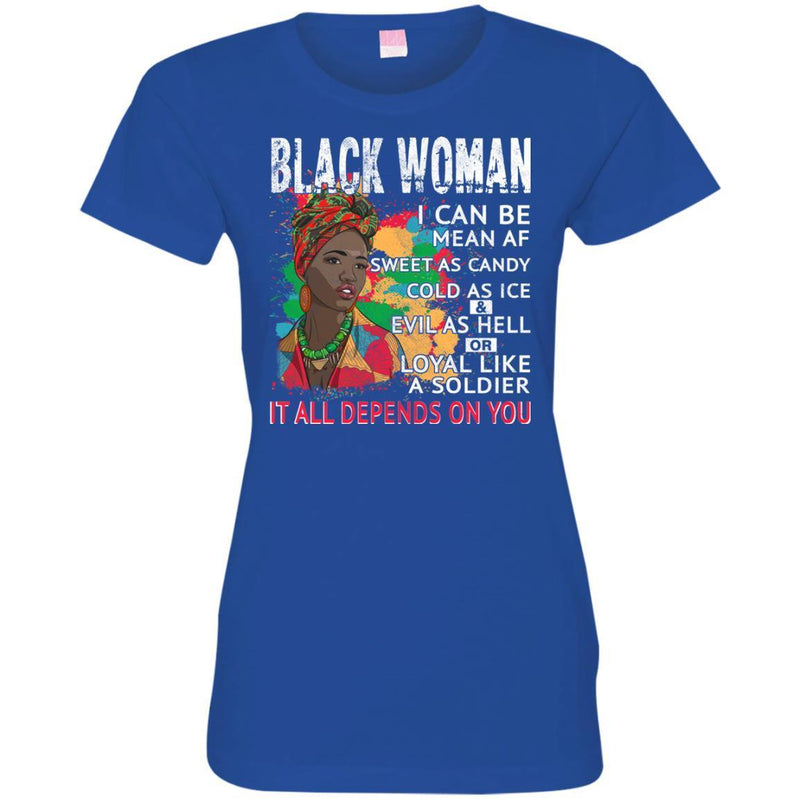 Black Woman It All Depends On You T-shirts CustomCat