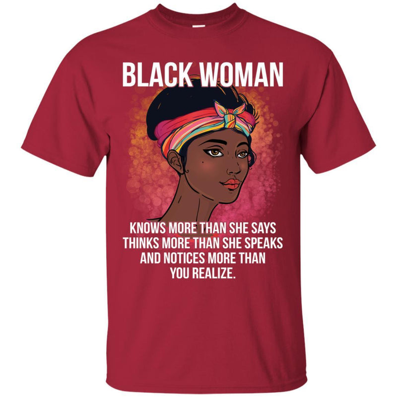 Black Woman Knows More Than She Says Thinks more than she speaks Funny T-shirts CustomCat