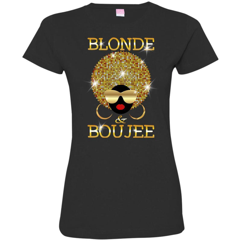 Blonde And Boujee Funny T-shirt CustomCat