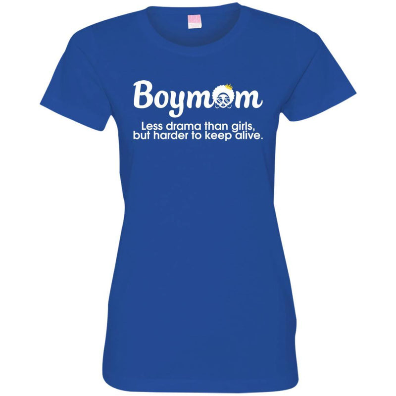 Boymom Less Drama Than Girls but Harder to Keep Alive Funny T-shirts CustomCat