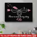 Breast Cancer Awareness Canvas - There Is More To My Story Canvas Wall Art Decor