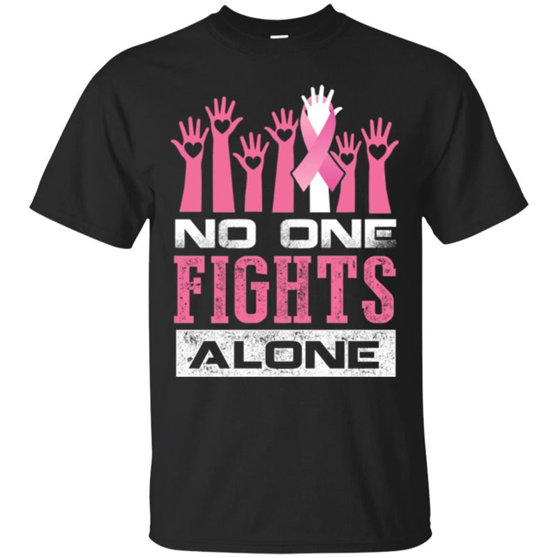 Breast Cancer Awareness T Shirt No One Fights Alone Shirts CustomCat