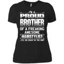 BROTHER Of Awesom Hairstylist T-shirt CustomCat