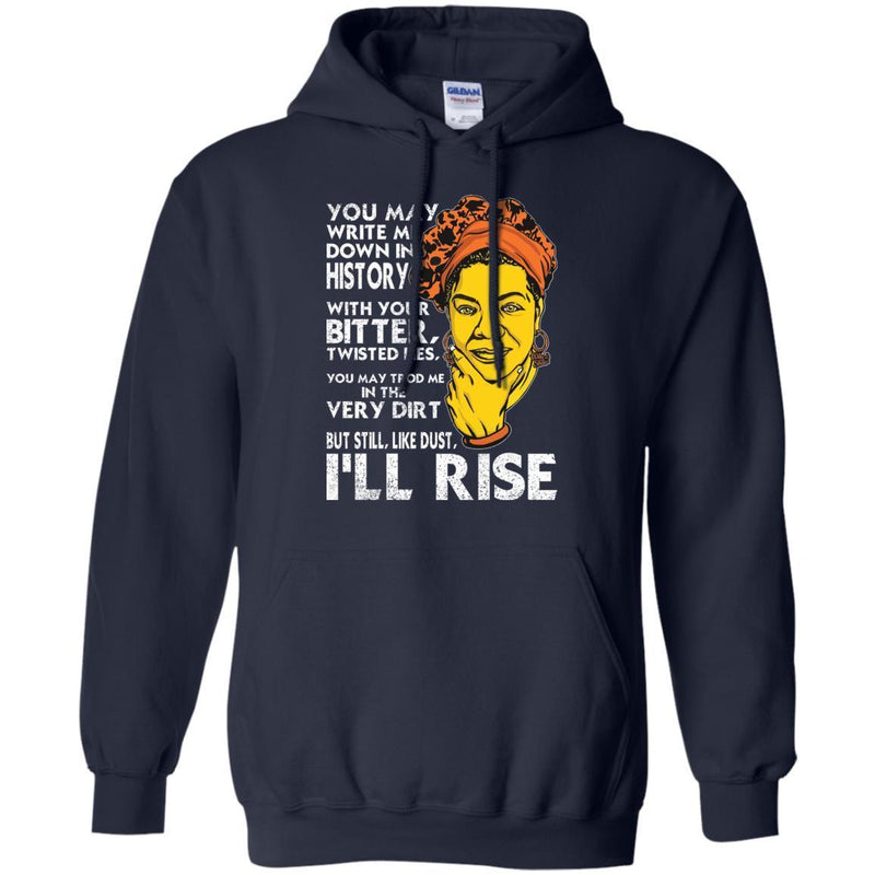 But Still Like Dust I'll Rise T-shirts for Black Queens CustomCat