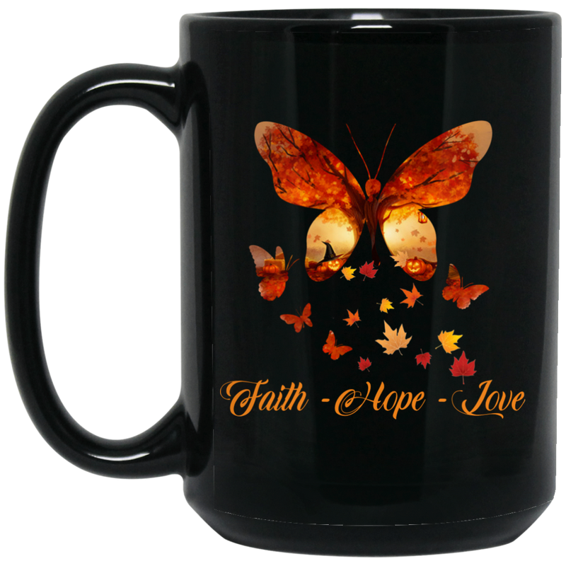 Butterflies Coffee Mug Faith Love Hope Butterflies 11oz - 15oz Black Mug CustomCat