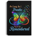 Butterfly Canvas - As Long As I Bearthe You'll Be Remembered Butterfly Canvas Wall Art Decor Butterfly - CANPO75 - CustomCat
