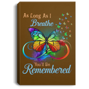 Butterfly Canvas - As Long As I Bearthe You'll Be Remembered Butterfly Canvas Wall Art Decor Butterfly - CANPO75 - CustomCat