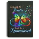 Butterfly Canvas - As Long As I Bearthe You'll Be Remembered Butterfly Canvas Wall Art Decor Butterfly - CANPO75 - CustomCat
