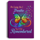 Butterfly Canvas - As Long As I Bearthe You'll Be Remembered Butterfly Canvas Wall Art Decor Butterfly - CANPO75 - CustomCat
