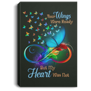 Butterfly Canvas - Your Wings Were Ready But My Heart Was Not Canvas Wall Art Decor Butterfly - CANPO75 - CustomCat