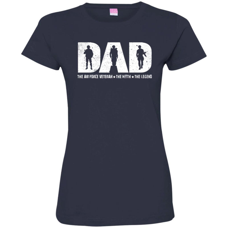 BUY AIR FORCE VETERAN T SHIRT - DAD THE AIR FORCE THE MYTH THE LEGEND TEE SHIRT FOR VETERAN'S DAY CustomCat