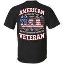 Buy American Made In The Usa Served With Honor Veteran T-Shirt CustomCat
