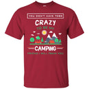 Camping T-Shirt Any Man Can Be A Father But It Takes Someone Specials To be A Camping Dad Shirts CustomCat