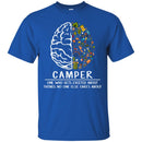 Camping T-Shirt Brain Tools Camping Camper One Who Gets Excited About Things Shirts CustomCat