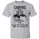 Camping T-Shirt Camping Without Beer Is Just Sitting In The Woods Funny Gift For Camper Tee Shirt CustomCat