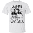 Camping T-Shirt Camping Without Beer Is Just Sitting In The Woods Funny Gift For Camper Tee Shirt CustomCat