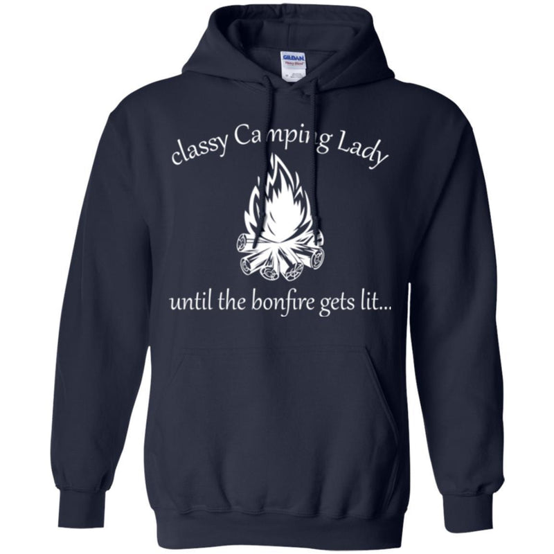 Camping T-Shirt Classy Camping Lady  Until The Bonfire Gets Lit.... Fire Funny Gift For Camper Tee Shirt CustomCat
