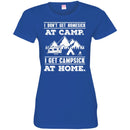 Camping T-Shirt I Don't Get Homesick At Camp I Get Campsick At Home Funny Gift For Camper Tee Shirt CustomCat