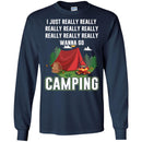 Camping T-Shirt I Googled My Symptoms Turned Out I Just Need To Go Camping Gift For Camper T-Shirt CustomCat