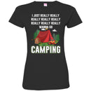 Camping T-Shirt I Googled My Symptoms Turned Out I Just Need To Go Camping Gift For Camper T-Shirt CustomCat