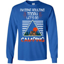 Camping T-Shirt I'm Done Adulting Today Let's Go Camping Funny Gift For Camper Tee Shirt CustomCat