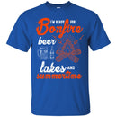 Camping T-Shirt I'm Ready For Bonfire Beer Lakes And Summertime Funny Gift For Camper Tee Shirt CustomCat