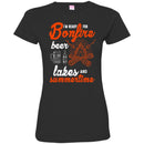 Camping T-Shirt I'm Ready For Bonfire Beer Lakes And Summertime Funny Gift For Camper Tee Shirt CustomCat