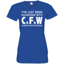 Camping T-Shirt I've Just Been Diagnosed With C.F.W Camping Fire Withdrawal Gift For Camper Tee Shirt CustomCat