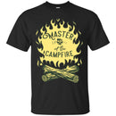 Camping T-Shirt Master Of The Campfire Funny Gift For Camper Tee Shirt CustomCat