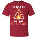 Camping T-Shirt Master Of The Campfire Funny Gift For Camper Tee Shirts CustomCat