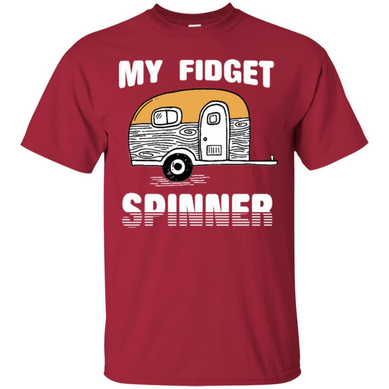 Camping T-Shirt My Fidget Spinner Funny Gift For Camper Tee Shirt CustomCat