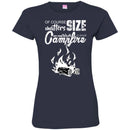 Camping T-Shirt Of Course Matters Size No One Wants A Small Camfire Funny Gift For Camper Tee Shirt CustomCat