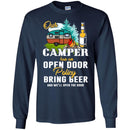 Camping T-Shirt Our Camper Has An Open Door Policy Bring Beer And We'll Open The Door Shirts CustomCat