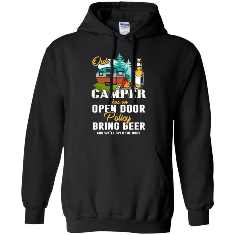 Camping T-Shirt Our Camper Has An Open Door Policy Bring Beer And We'll Open The Door Shirts CustomCat