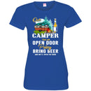 Camping T-Shirt Our Camper Has An Open Door Policy Bring Beer And We'll Open The Door Shirts CustomCat