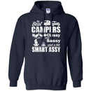 Camping T-Shirt The Best Campers Classy Are Sassy And A Bit Smart Assy Funny Gift For Camper Shirts CustomCat
