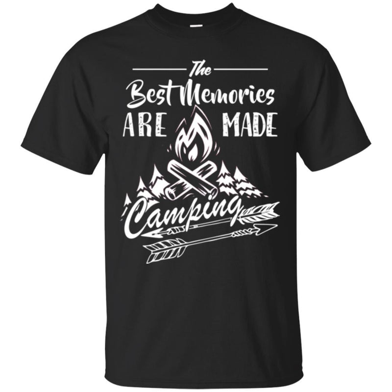 Camping T-Shirt The Best Memories Are Made Camping Funny Gift For Camper Tee Shirt CustomCat
