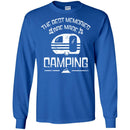 Camping T-Shirt The Best Memories Are Made Camping Funny Gift For Camper Tee Shirts CustomCat