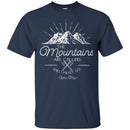 Camping T-Shirt The Mountains Are Calling And I Must Go Funny Gift For Camper Tee Shirt CustomCat
